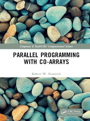 cover image of Parallel Programming with Co-arrays